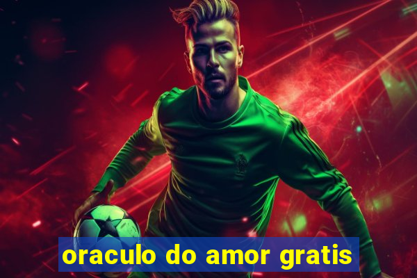 oraculo do amor gratis